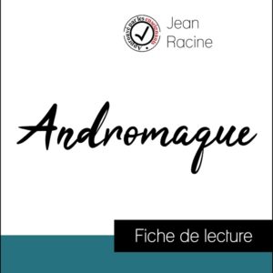 image couverture fiche de lecture andromaque de racine