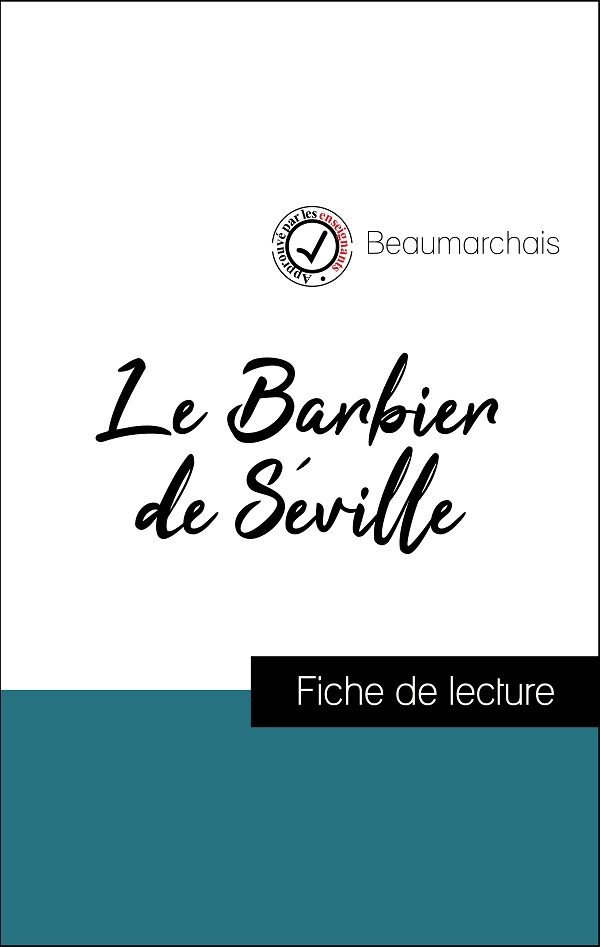 fiche de lecture, analyse littéraire, résumé le barbier de séville de beaumarchais