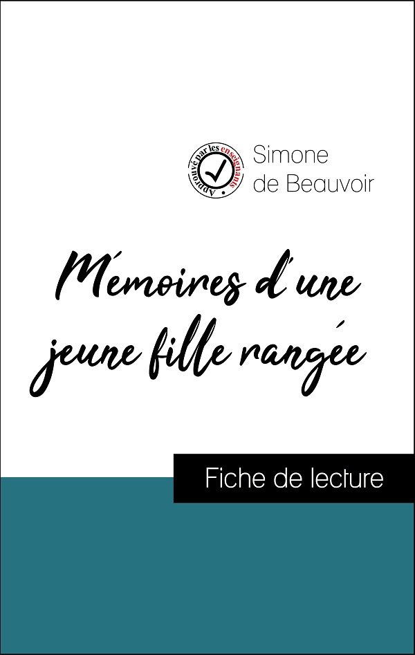 fiche de lecture, analyse littéraire, résumé mémoires d'une jeune fille rangée de simone de beauvoir