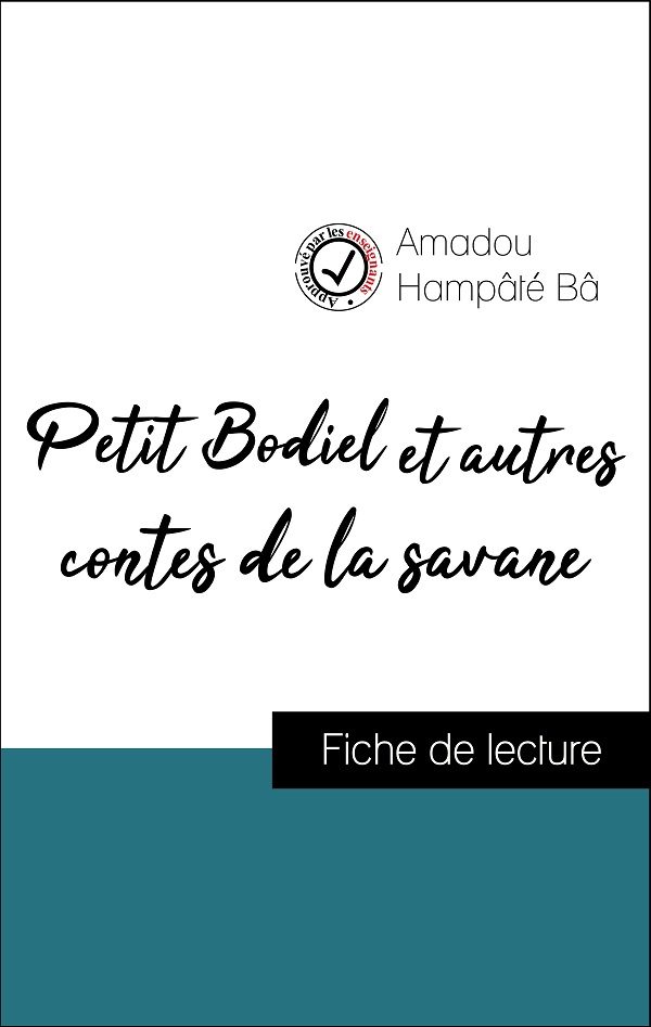fiche de lecture petit bodiel et autres contes de la savane de bâ