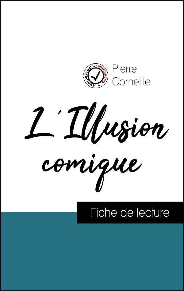 image couverture fiche de lecture l'illusion comique de corneille