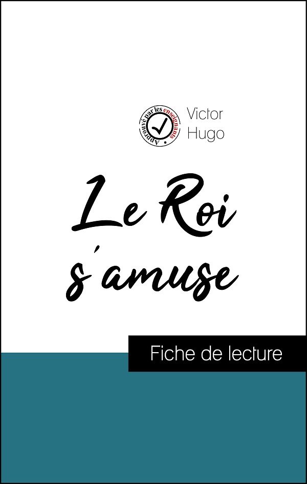 image couverture fiche de lecture le roi s'amuse de victor hugo