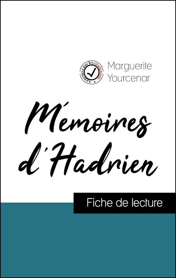 image couverture fiche de lecture mémoires d'hadrien de marguerite yourcenar