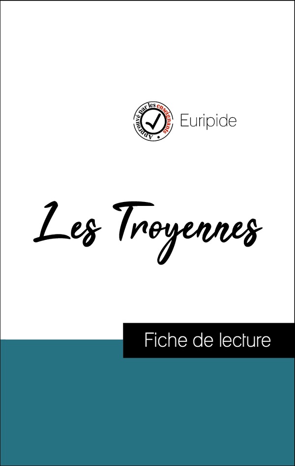 image couverture fiche de lecture les troyennes de euripide
