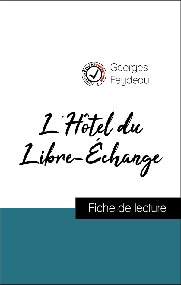 image couverture fiche de lecture l'hotel du libre échange de feydeau