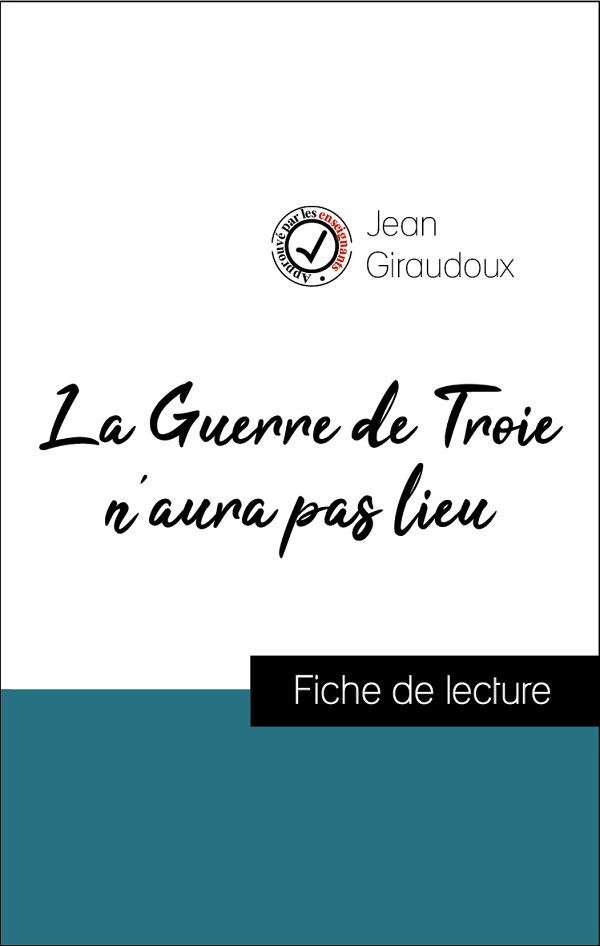 image couverture fiche de lecture la guerre de troie n'aura pas lieu de jean giraudoux