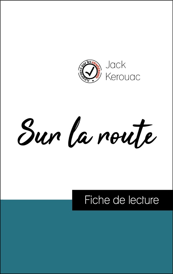 image couverture fiche de lecture sur la route de jack kerouac
